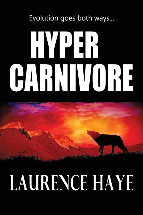Knjiga HYPER CARNIVORE Laurence Haye