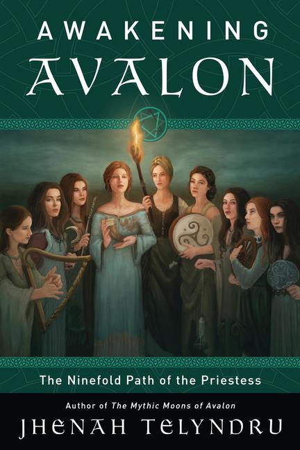 Книга Awakening Avalon: The Ninefold Path of the Priestess 