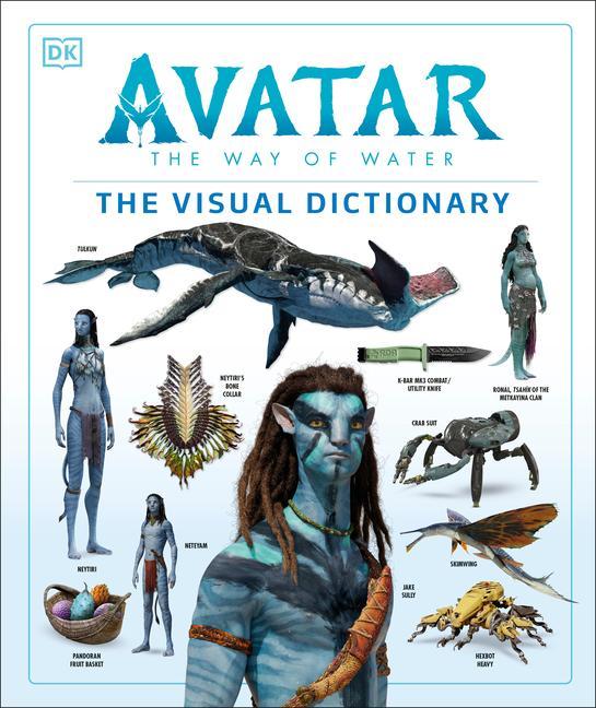 Book Avatar the Way of Water the Visual Dictionary 