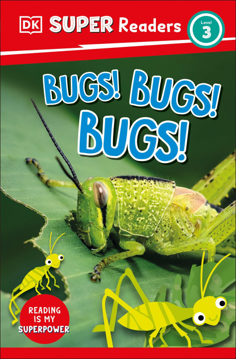 Knjiga DK Super Readers Level 3 Bugs! Bugs! Bugs! DK