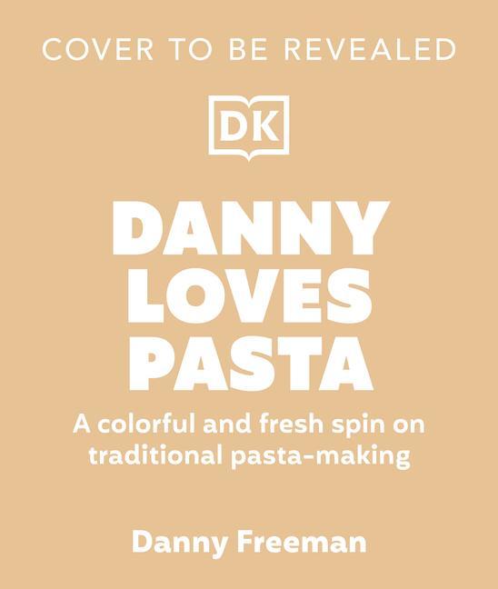 Könyv Danny Loves Pasta 