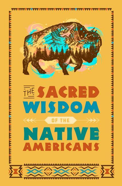 Könyv The Sacred Wisdom of the Native Americans 
