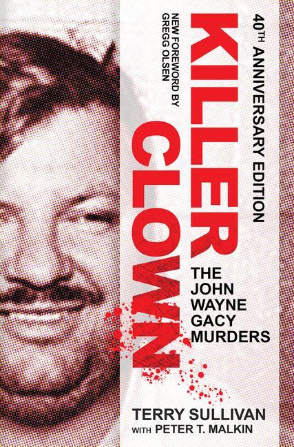 Książka Killer Clown: The John Wayne Gacy Murders Peter T. Maiken