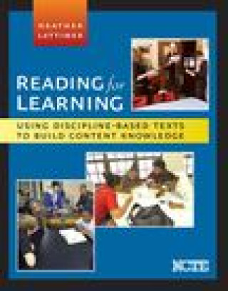 Knjiga Reading for Learning: Using Discipline-Based Texts to Build Content Knowledge 