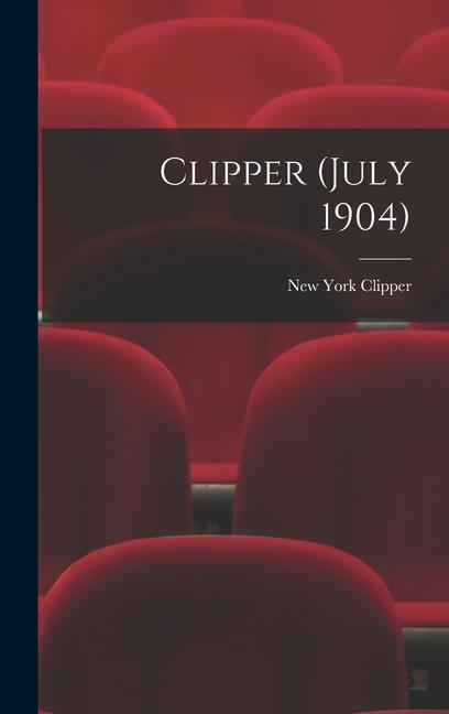 Libro Clipper (July 1904) New York Clipper