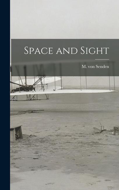 Knjiga Space and Sight 