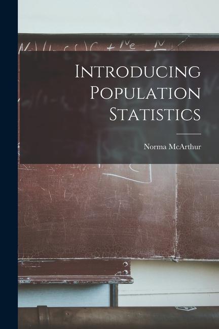 Knjiga Introducing Population Statistics 