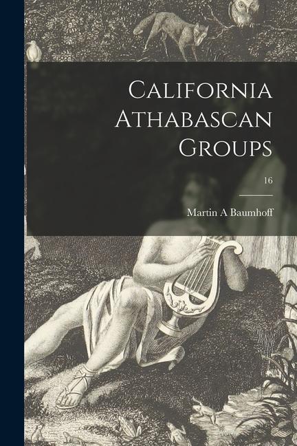 Book California Athabascan Groups; 16 