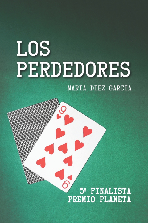 Knjiga Perdedores Maria Diez Garcia