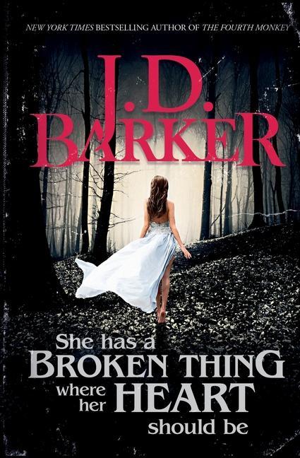 Книга She Has A Broken Thing Where Her Heart Should Be 