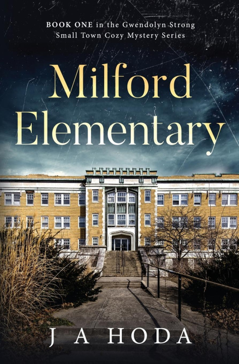 Knjiga Milford Elementary J A Hoda
