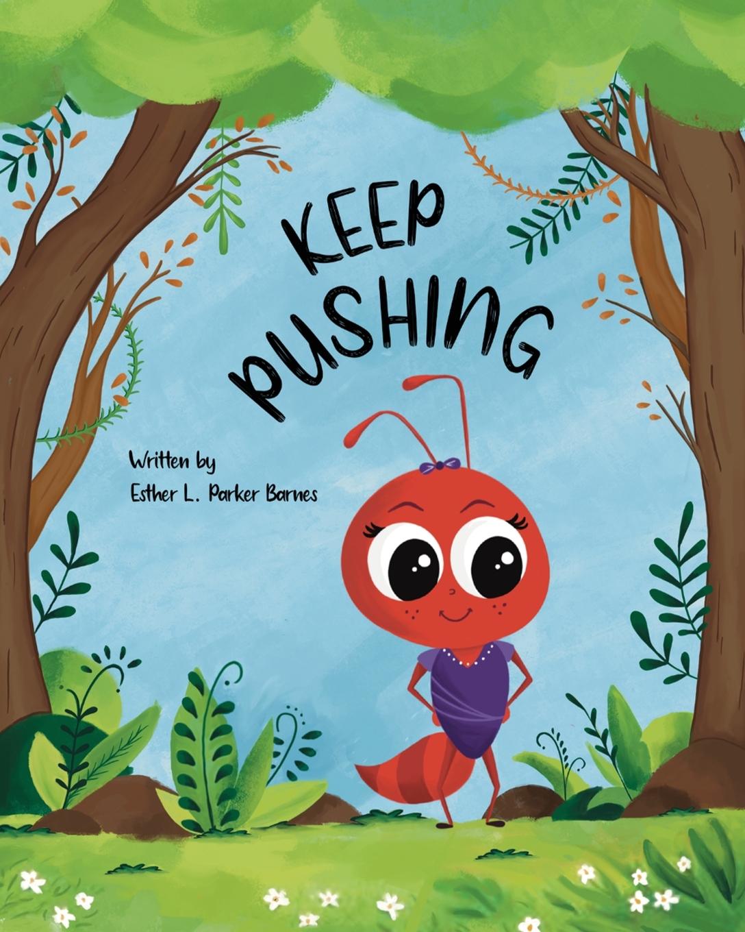 Knjiga Keep Pushing Esther L. Parker Barnes