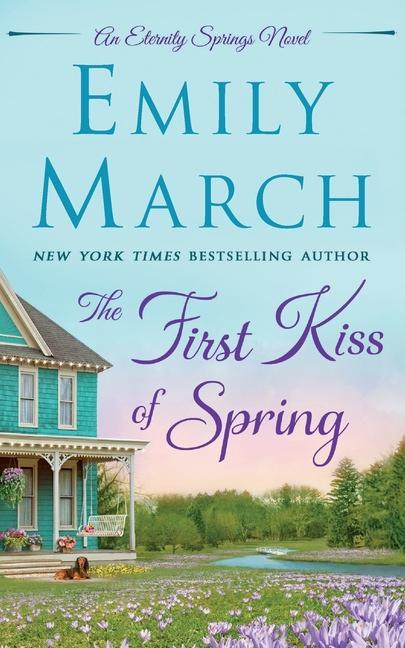 Βιβλίο The First Kiss of Spring: An Eternity Springs Novel 