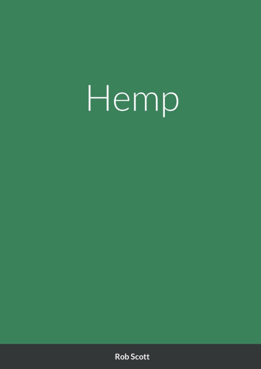 Knjiga Hemp Rob Scott