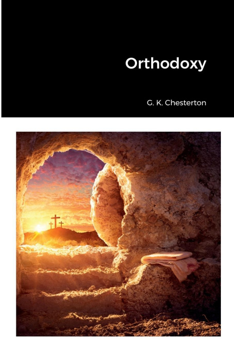 Knjiga Orthodoxy G. K. Chesterton
