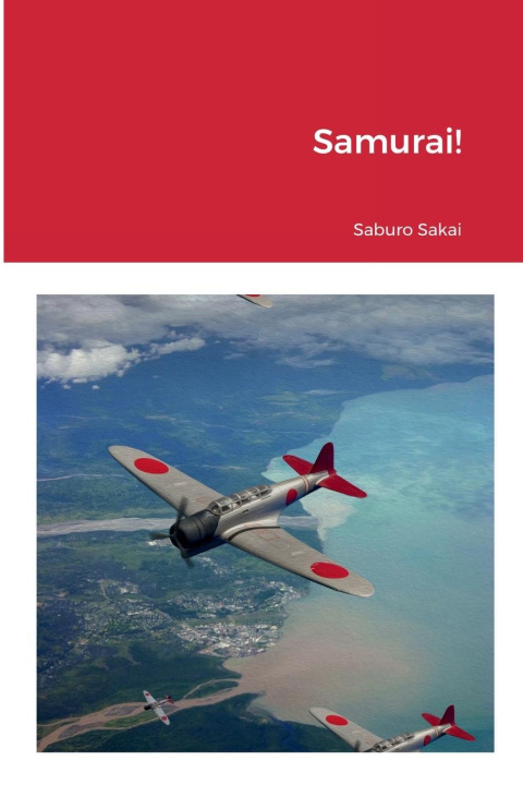 Book Samurai! Saburo Sakai