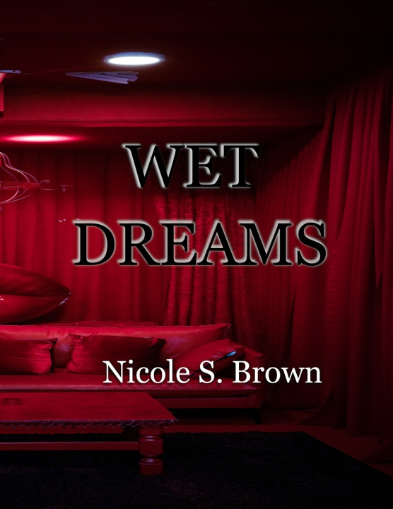 Βιβλίο Wet Dreams Nicole S Brown