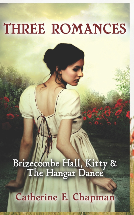 Knjiga Three Romances Catherine E Chapman