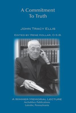 Knjiga A Commitment to Truth Rene Kollar