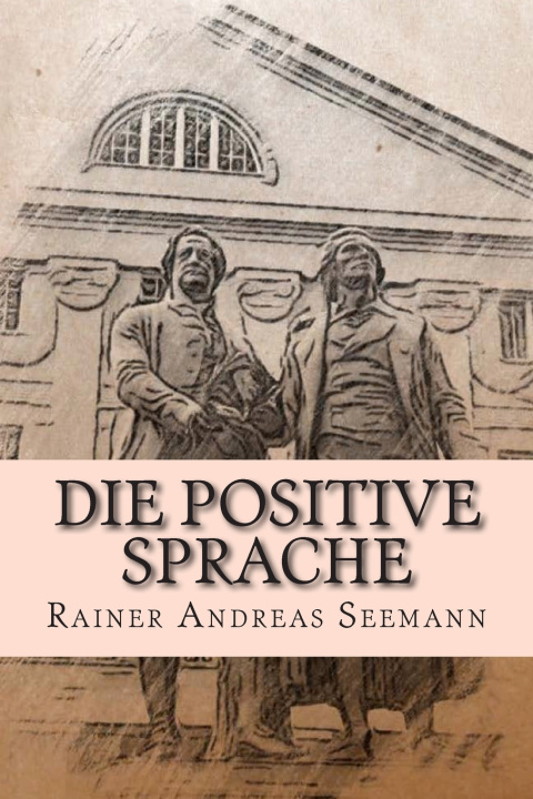 Buch positive Sprache Rainer Andreas Seemann