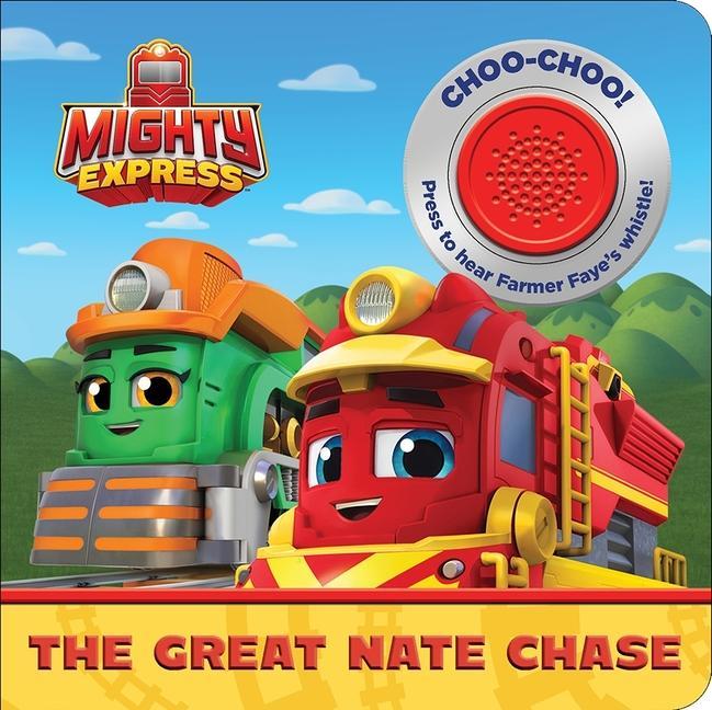 Kniha Mighty Express: The Great Nate Chase Sound Book 