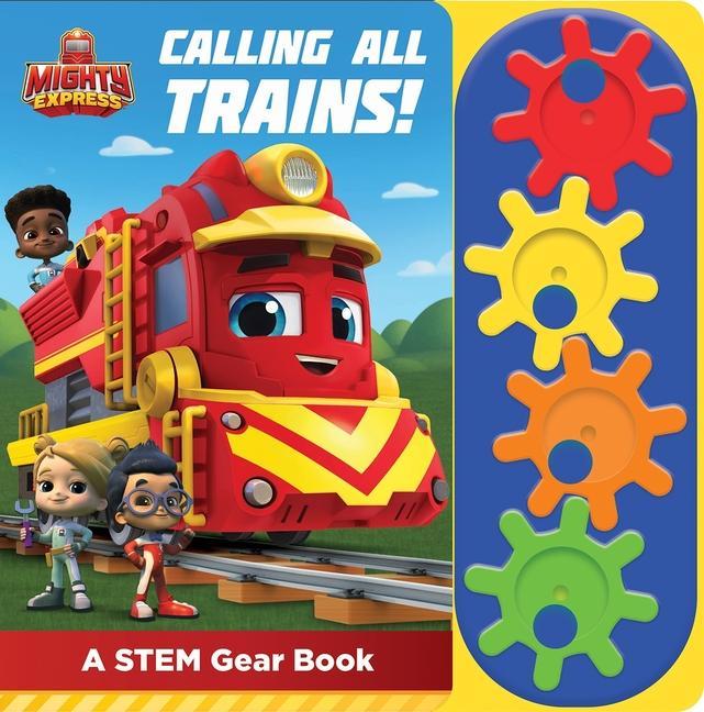 Carte Mighty Express: Calling All Trains! a Stem Gear Sound Book 