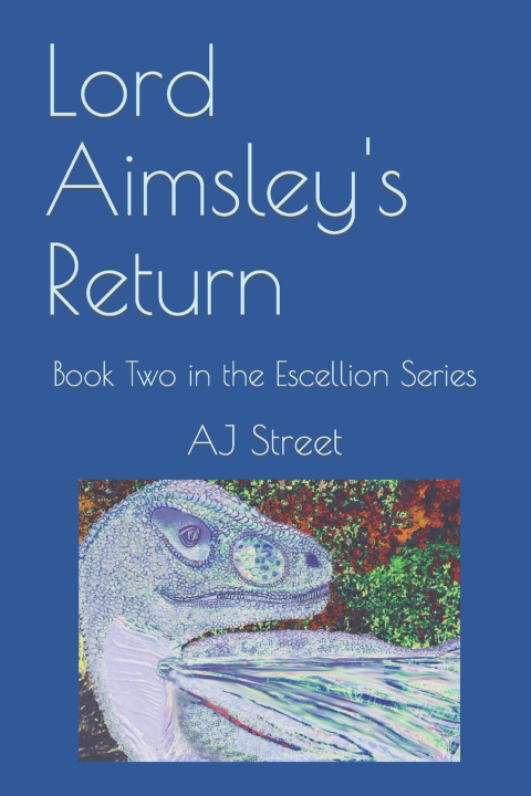 Knjiga Lord Aimsley's Return Aj Street