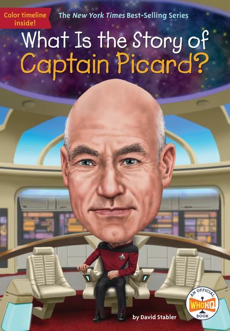 Kniha What Is the Story of Captain Picard? Who Hq
