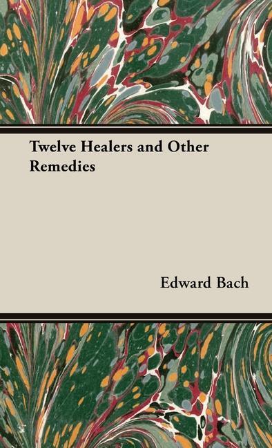 Könyv Twelve Healers and Other Remedies 