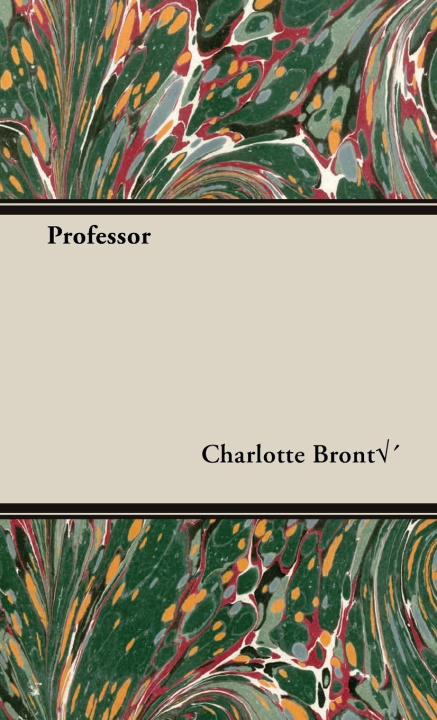 Knjiga Professor Charlotte Brontë