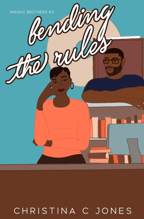 Libro Bending The Rules Christina C Jones