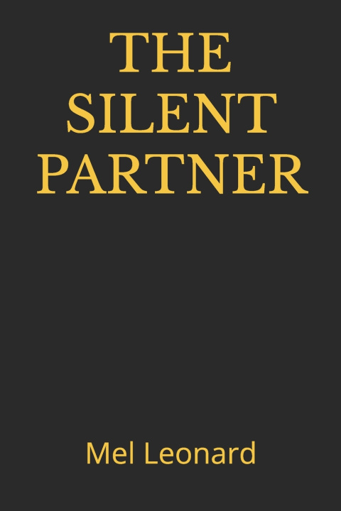 Buch Silent Partner Mel Leonard