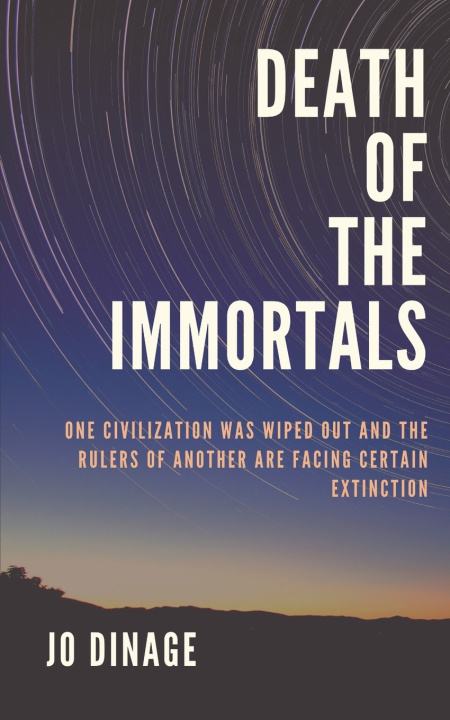 Βιβλίο Death of the Immortals Jo Dinage