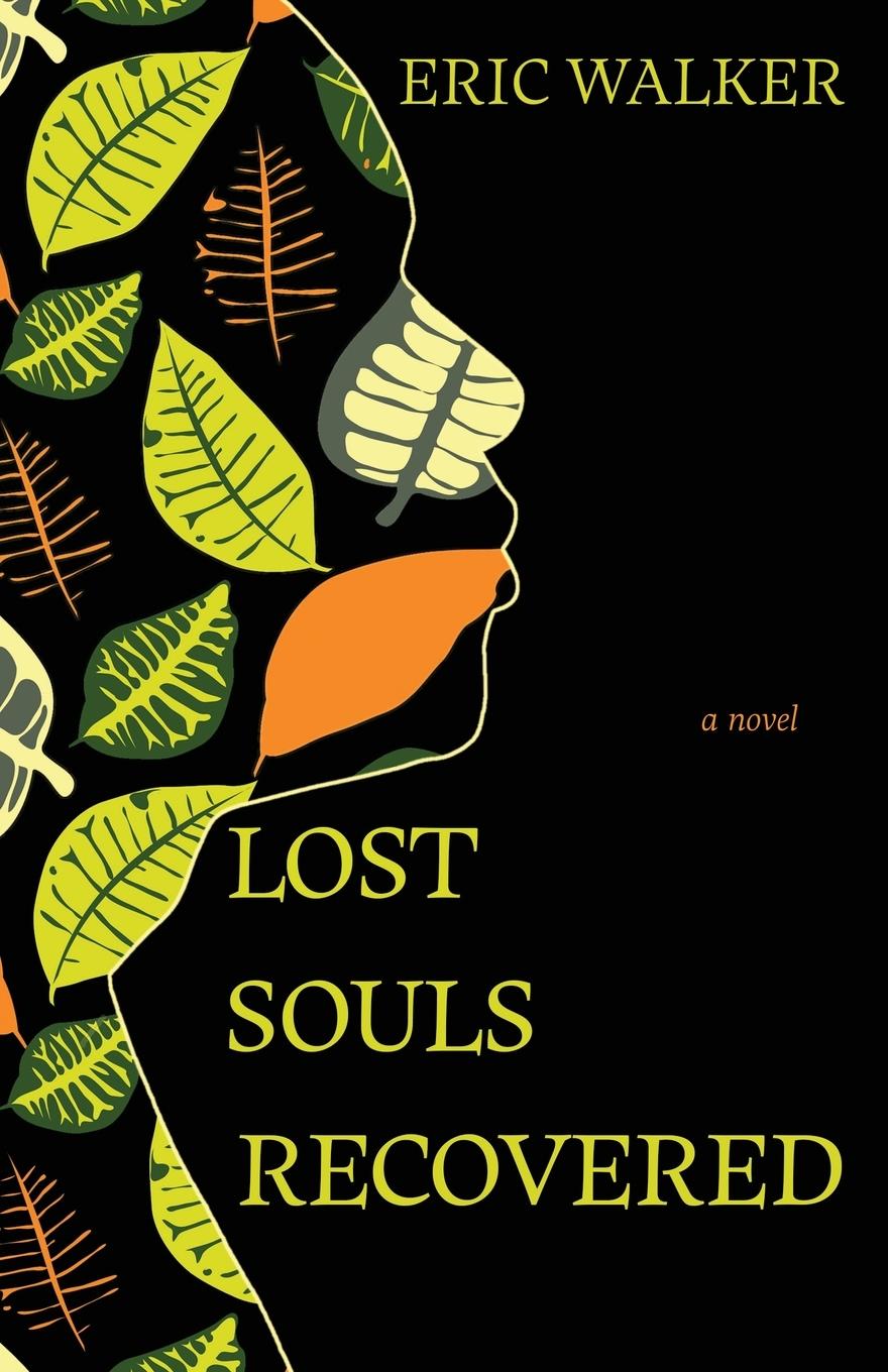 Knjiga Lost Souls Recovered Eric Walker