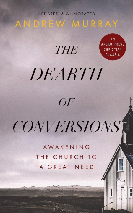 Kniha The Dearth of Conversions 