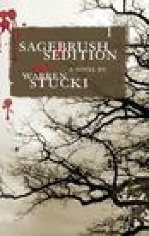 Knjiga Sagebrush Sedition Warren J. Stucki