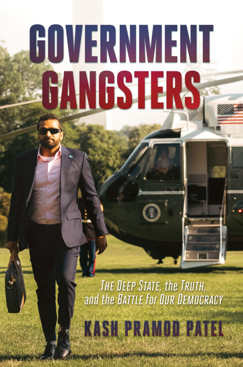Книга Government Gangsters: The Deep State, the Truth, and the Battle for Our Democracy 
