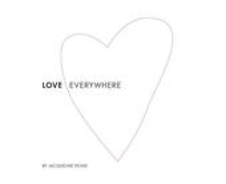 Knjiga Love Everywhere Jacqueline Stonis