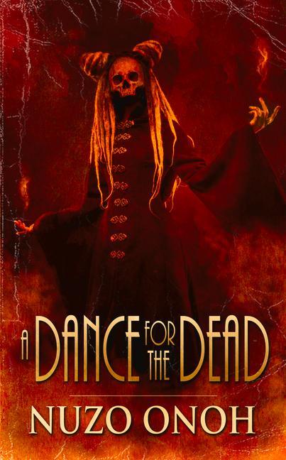 Book A Dance for the Dead Nuzo Onoh