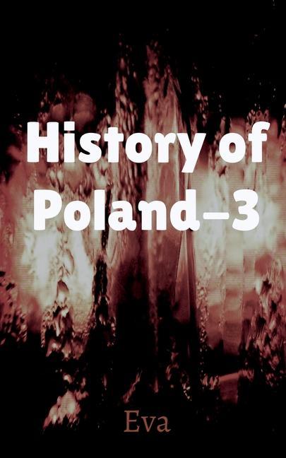 Knjiga History of Poland-3 Eva