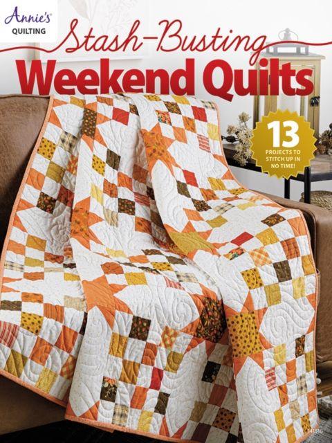 Knjiga Stash-Busting Weekend Quilts Annie's Quilting