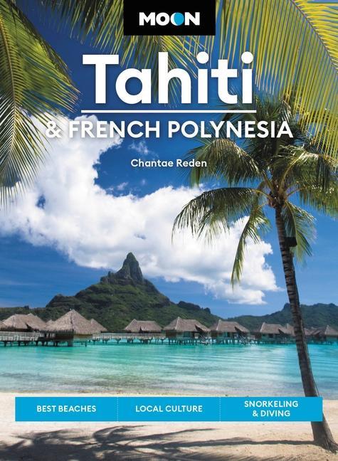 Книга Moon Tahiti & French Polynesia David Stanley