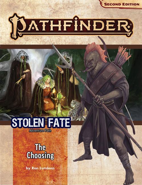 Livre Pathfinder Adventure Path: The Choosing (Stolen Fate 1 of 3) (P2) 