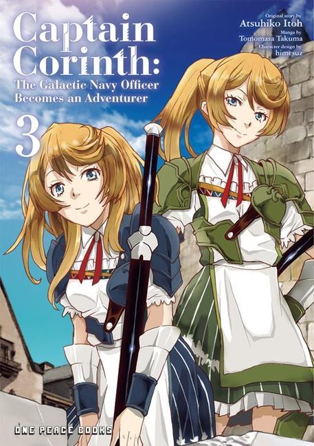 Carte Captain Corinth Volume 3: The Galactic Navy Officer Becomes an Adventurer Atsuhiko Itoh