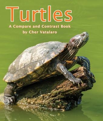 Книга Turtles: A Compare and Contrast Book 