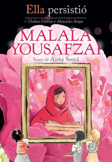 Kniha Ella Persistió Malala Yousafzai / She Persisted: Malala Yousafzai Aisha Saeed