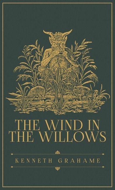 Carte The Wind in the Willows: The Original 1908 Edition 