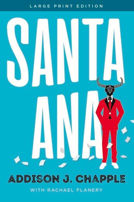 Knjiga Santa Ana Rachael Flanery
