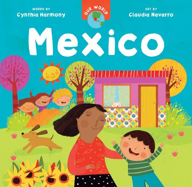 Kniha Our World: Mexico Claudia Navarro