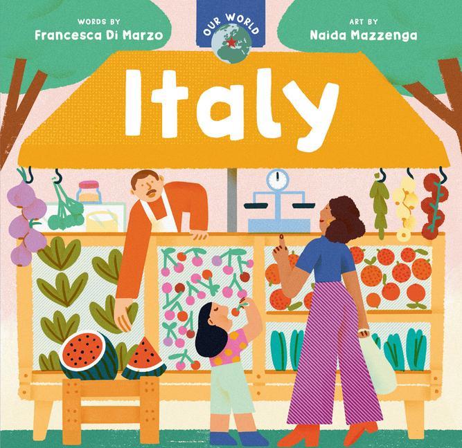 Kniha Our World: Italy Naida Mazzenga